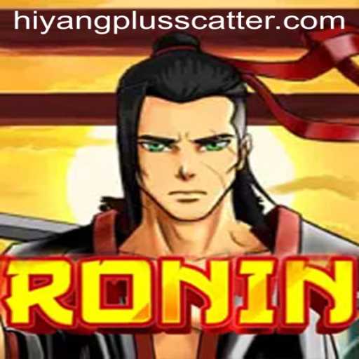 Exploring the World of Ronin: A Comprehensive Guide with Hiyang Plus